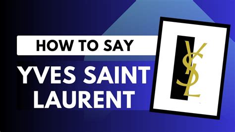 pronounce yves saint laurent la nuit de l& 39|givenchy pronunciation in english.